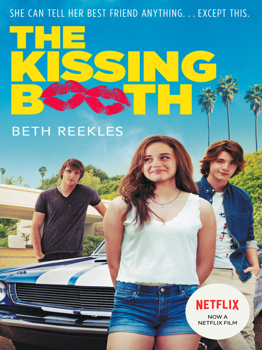 Title details for The Kissing Booth by Beth Reekles - Available